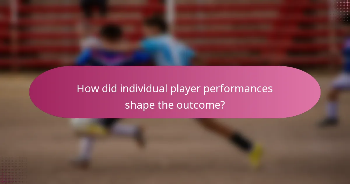 How did individual player performances shape the outcome?